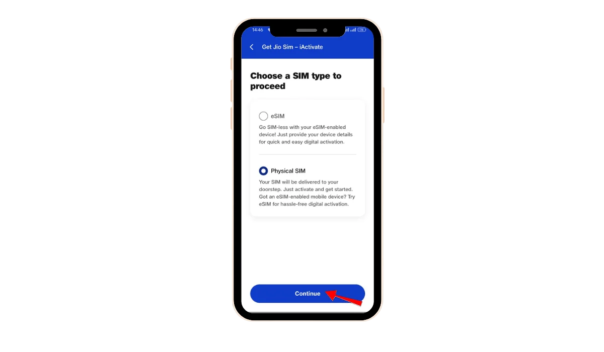 eSIM অথবা Physical SIM  সিলেক্ট করুন 